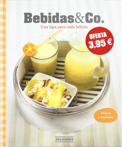 Imagen de archivo de Bebidas & co Una tapa para cada bebida a la venta por Iridium_Books