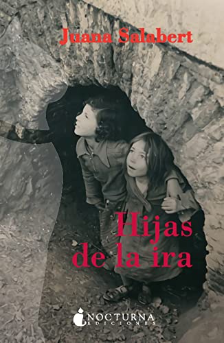 Hijas de la ira (Spanish Edition) (9788493739621) by Salabert, Juana