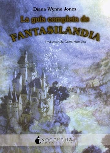 Imagen de archivo de La gua completa de fantasilandia (Literatura Mgica, Band 1) a la venta por medimops