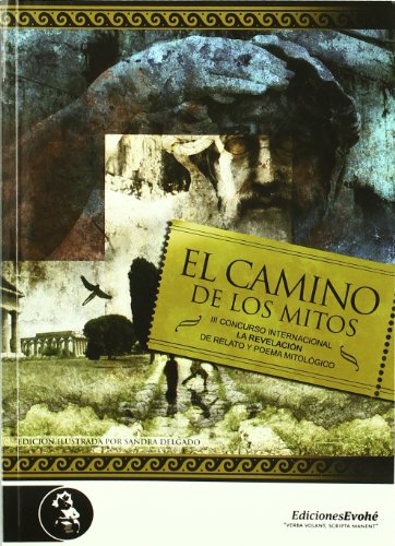 9788493742973: Camino De Los Mitos, El Iii,-La Revelacion- (SIN COLECCION)