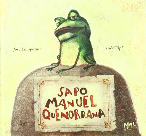 Imagen de archivo de Sapo manuel quenorrana (Caracoles en su tinta) (Spanish Edition) a la venta por The Book Bin
