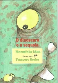 Imagen de archivo de O dinosauro e a sequoia a la venta por AG Library