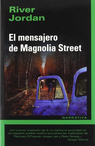 Imagen de archivo de Mensajero de magnolia street, el (Narrativa (jp Libros)) a la venta por Libros Ramban