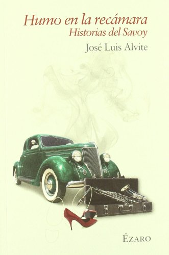 Stock image for HUMO EN LA RECAMARA: Historias del Savoy (+ CD) for sale by KALAMO LIBROS, S.L.