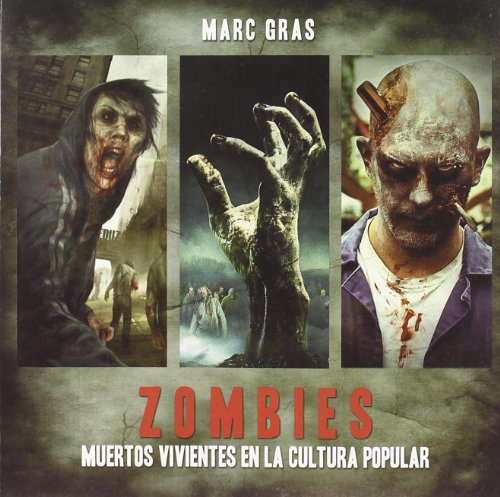 Imagen de archivo de ZOMBIES MUERTOS VIVIENTES EN LA CULTURA POPULAR (CINE) a la venta por medimops