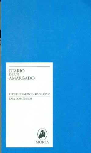 Imagen de archivo de DIARIO DE UN AMARGADO a la venta por AG Library