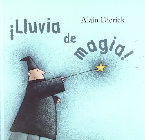 Beispielbild fr Lluvia de magia / Magic Rain (Spanish Edition) zum Verkauf von Better World Books: West