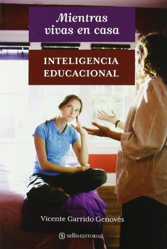 9788493758066: Mientras Vivas En Casa (EDUCACION)