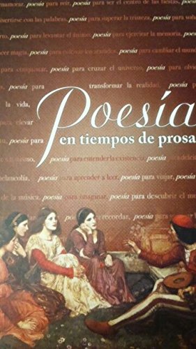 Beispielbild fr Poesia en Tiempos de Prosa zum Verkauf von Hamelyn