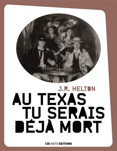 9788493759513: Au Texas tu serais dj mort