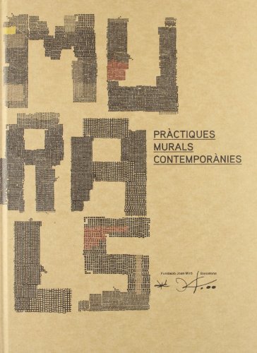 Beispielbild fr Murals: Practiques, Murals, Contemporanies Text in Catalan, English, Spanish. zum Verkauf von Buecherhof