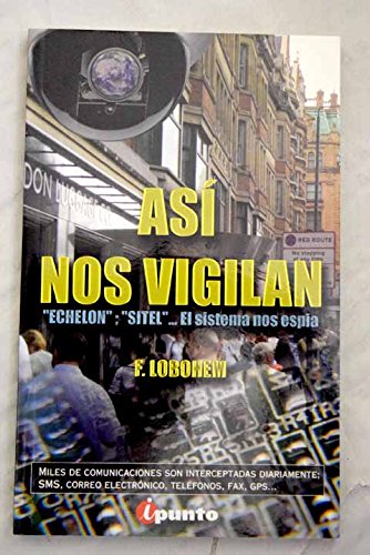 Imagen de archivo de Asi no vigilan (Occam (ipunto)) a la venta por Ababol libros y regalos