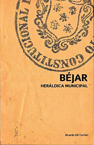 Imagen de archivo de BJAR. HERLDICA MUNICIPAL a la venta por KALAMO LIBROS, S.L.