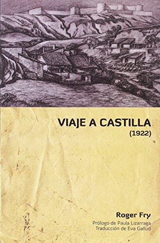 Imagen de archivo de VIAJE A CASTILLA (1922) a la venta por KALAMO LIBROS, S.L.