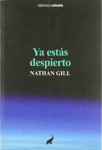 9788493766726: Ya ests despierto. (BIBLIOTECA ADVAITA)