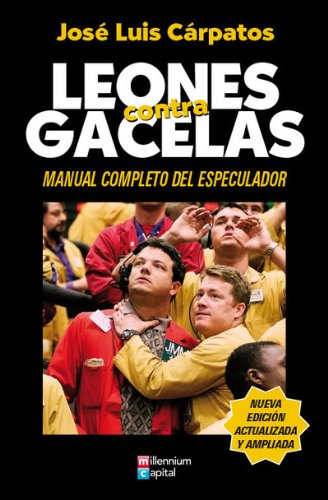 Imagen de archivo de Leones contra gacelas : manual completo del especulador a la venta por El Pergam Vell