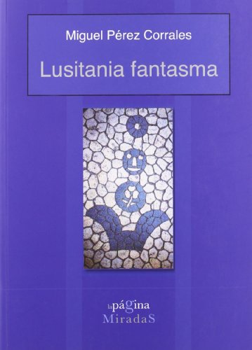 Beispielbild fr Lusitania Fantasma zum Verkauf von El Pergam Vell