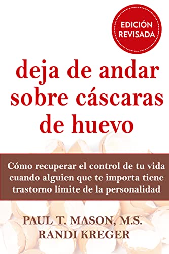 Stock image for DEJA DE ANDAR SOBRE CÁSCARAS DE HUEVO. EDICIÓN REVISADA for sale by Zilis Select Books