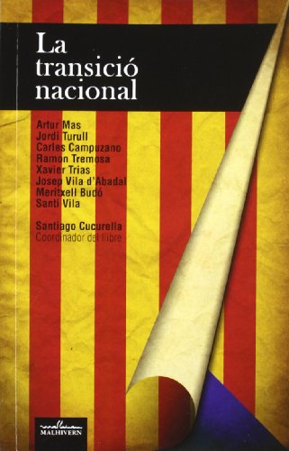 La Transició Nacional - Artur Mas, Jordi Turull, Santi Vila