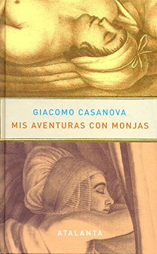 Mis aventuras con monjas (9788493778484) by Casanova, Giacomo