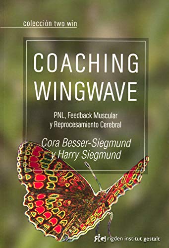 Beispielbild fr Coaching wingwave : PNL, feedback muscular y reprocesamiento cerebral (Two Win) zum Verkauf von medimops