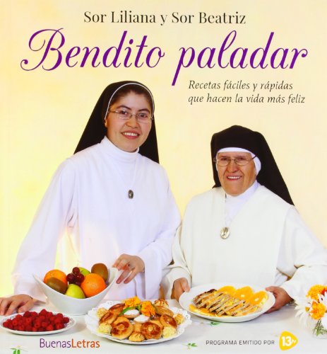 Imagen de archivo de Bendito paladar Sor Liliana / Sor Beatriz a la venta por Iridium_Books