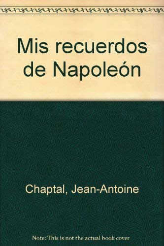 Beispielbild fr MIS RECUERDOS DE NAPOLEON zum Verkauf von Hilando Libros