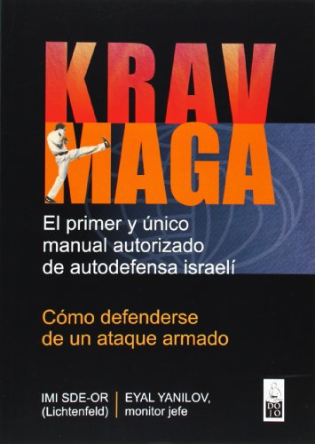 Stock image for KRAV MAGA CMO DEFENDERSE DE UN ATAQUE ARMADO for sale by Zilis Select Books