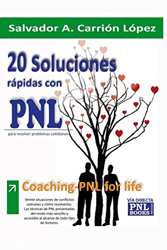 Imagen de archivo de 20 Soluciones Rpidas Con Pnl: Para resolver problemas cotidianos -Language: spanish a la venta por GreatBookPrices