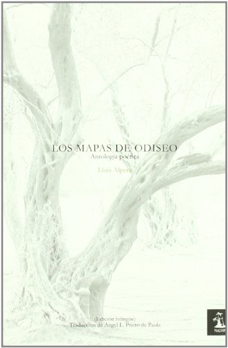 9788493789107: Mapas De Odiseo,Los: Antología poética, Edición bilingüe. (ALAMBIQUE)