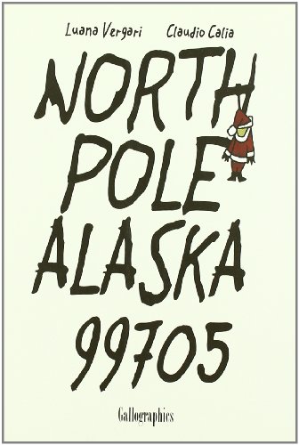 Beispielbild fr North Pole Alaska 99705 zum Verkauf von Hamelyn