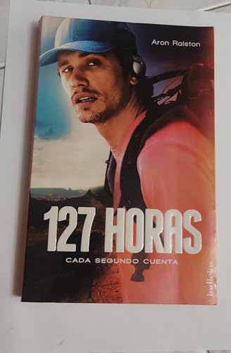 9788493795436: 127 horas (Indicios) (Spanish Edition)