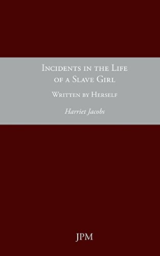 9788493796082: Incidents in the Life of a Slave Girl, written by Herself: 6 (Essays)