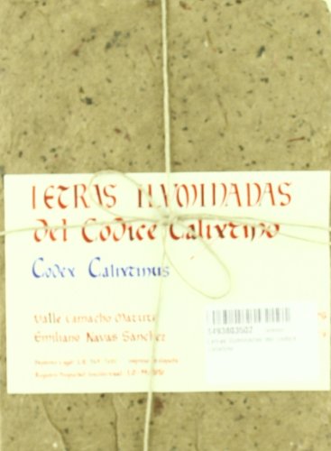 9788493803506: Letras iluminadas del Cdice Calixtino (Escritorio Emilianense)