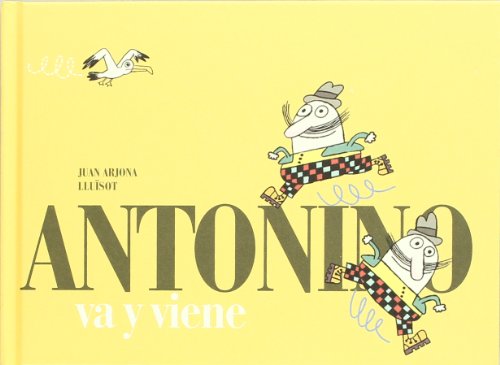 Beispielbild fr Antonino Va y Viene zum Verkauf von medimops