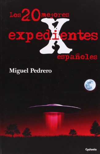 Imagen de archivo de Los 20 mejores expedientes X espaoles a la venta por medimops