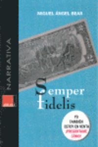 Imagen de archivo de SEMPER FIDELIS a la venta por AG Library