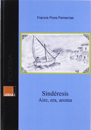 Imagen de archivo de Sindresis : aire, era, aroma a la venta por AG Library