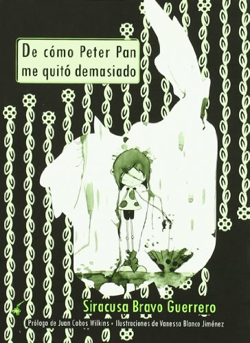 Imagen de archivo de De Como Peter Pan Me Quito Demasi (POESIA ILUSTRADA) a la venta por medimops