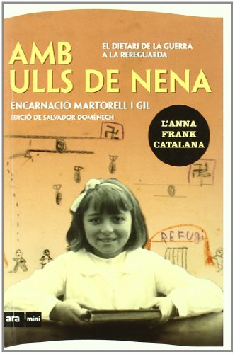 Beispielbild fr Amb ulls de nena El dietari de la guerra a la rereguarda zum Verkauf von Iridium_Books