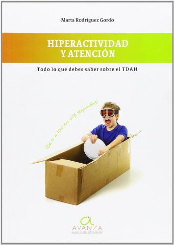 Stock image for Hiperactividad y atencin. Tod lo que debes saber sobre el TDAH for sale by Tarahumara Libros