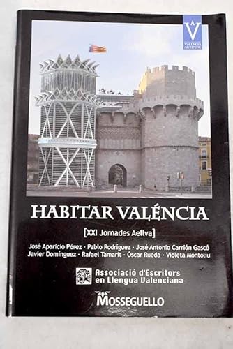 Stock image for HABITAR VALNCIA ( XXI JORNADES AELLVA ) for sale by Mercado de Libros usados de Benimaclet