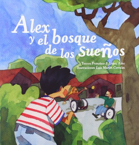 Stock image for Alex y el bosque de los sueos for sale by AG Library