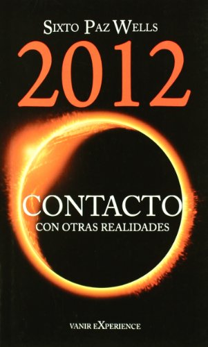 Beispielbild fr 2012: CONTACTO CON OTRAS REALIDADES zum Verkauf von KALAMO LIBROS, S.L.