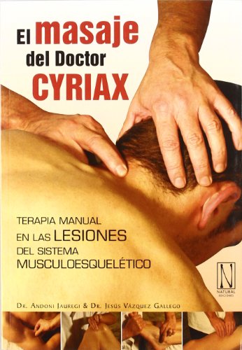 Beispielbild fr EL MASAJE DEL DOCTOR CYRIAX zum Verkauf von KALAMO LIBROS, S.L.