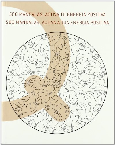 Imagen de archivo de 500 mandalas : activa tu energa positiva = 500 mandalas : activa a tua energia positiva a la venta por medimops