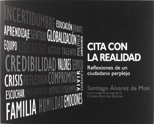 9788493822224: CITA CON LA REALIDA. Reflexiones de un ciudadano perplejo (ENSAYO)