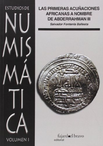 Imagen de archivo de ESTUDIOS DE NUMISMATICA I/LAS PRIMERAS. a la venta por Hilando Libros