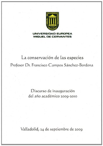 Imagen de archivo de La conservacin de las especies: Discurso de inauguracin del ao acadmico 2009-2010 a la venta por AG Library