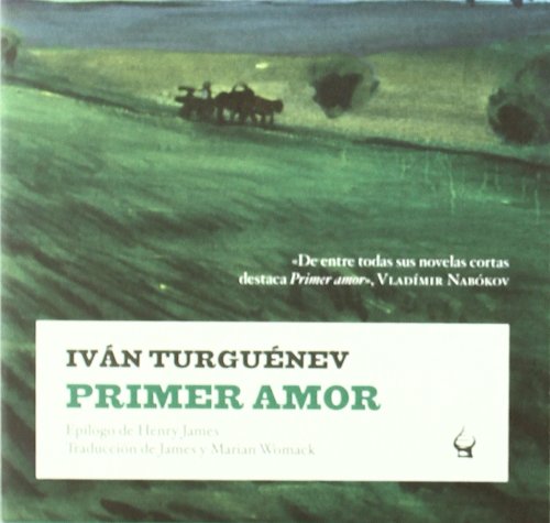 Primer amor (Spanish Edition) (9788493824662) by Turgu?nev, Iv?n